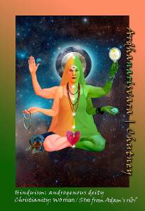 A figure sits cross-legged, holding symbolic objects, against a cosmic background. A dog cuddles next to the figure, who has a third eye on forehead, halo, and flower between their legs. Text reads “Ardhanarisvara / Chutney Hinduism: androgenous deity Christianity: wo man / s he from adam’s rib?”