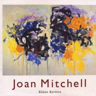 Book cover with abstract diptych painting and words "Joan Mitchell, Klaus Kertess"