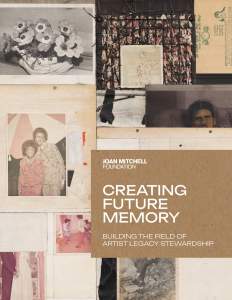 A book cover reading "Joan Mitchell Foundation, Creating Future Memory: Building the Field of Artist Legacy Stewardship" overlaying a collage by Troy Montes Michie, in which yellowed pages and faded photographs are laid out in an irregular but careful grid of strict verticals and horizontals. Images include black-and-white and color photos of Black men, women, and children, lined paper, and a blank ledger sheet.